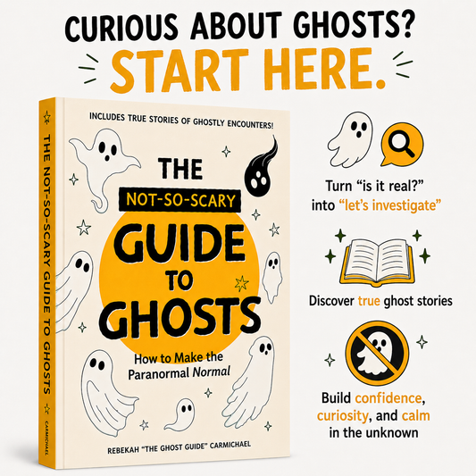 The Not-So-Scary Guide To Ghosts